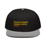 Fragile Snapback